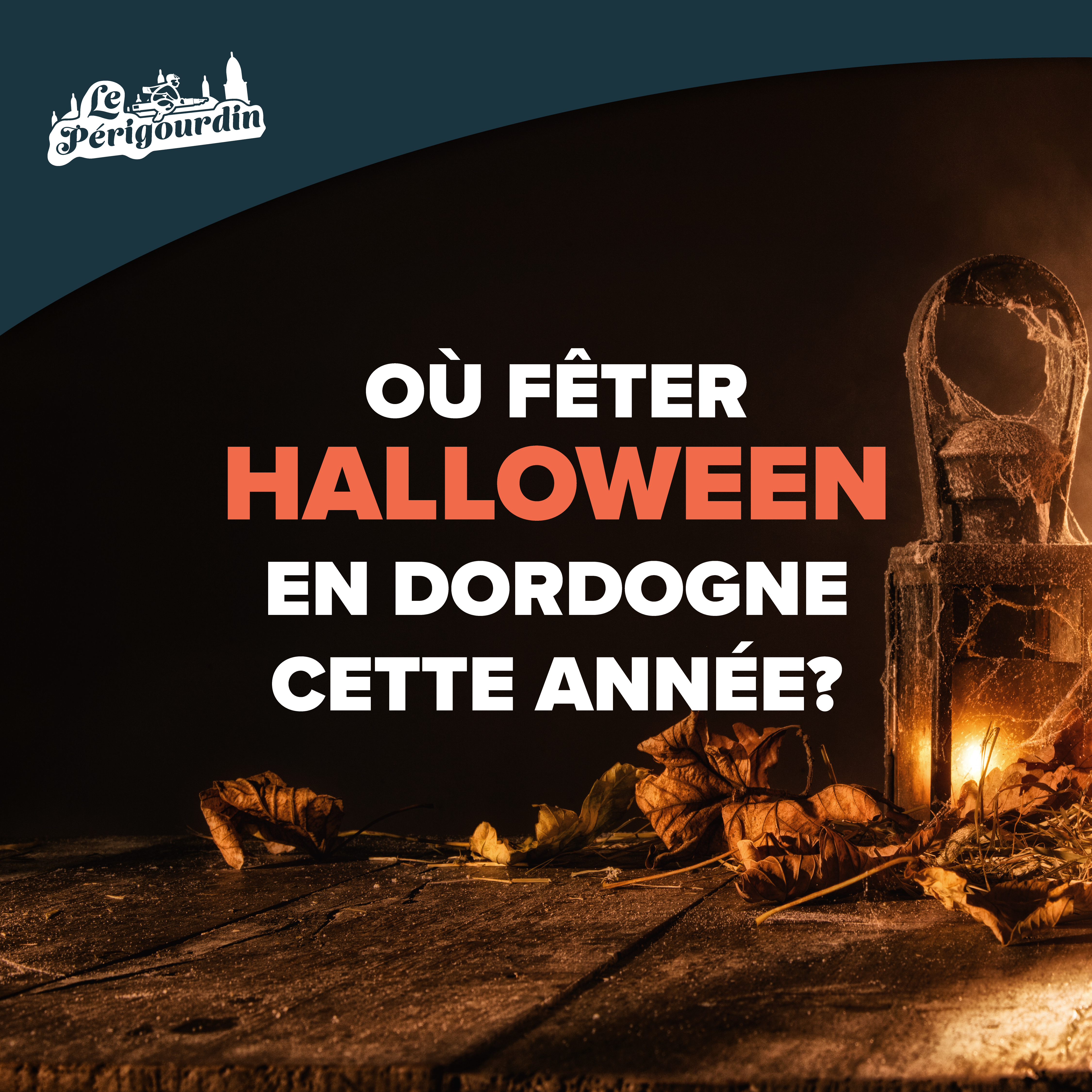 Où fêter Halloween cette année en Dordogne ?