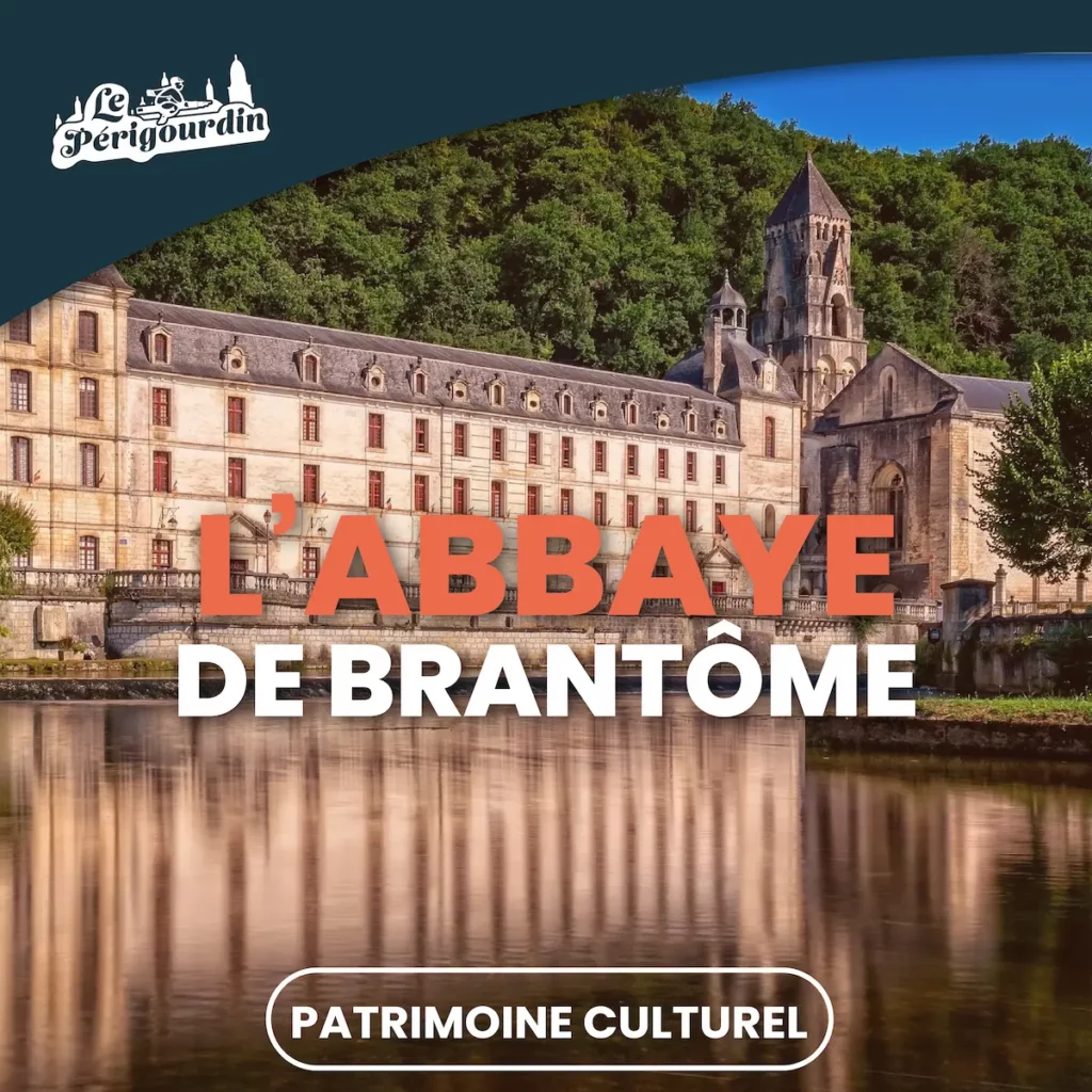 L'Abbaye de Brantôme et ses grottes