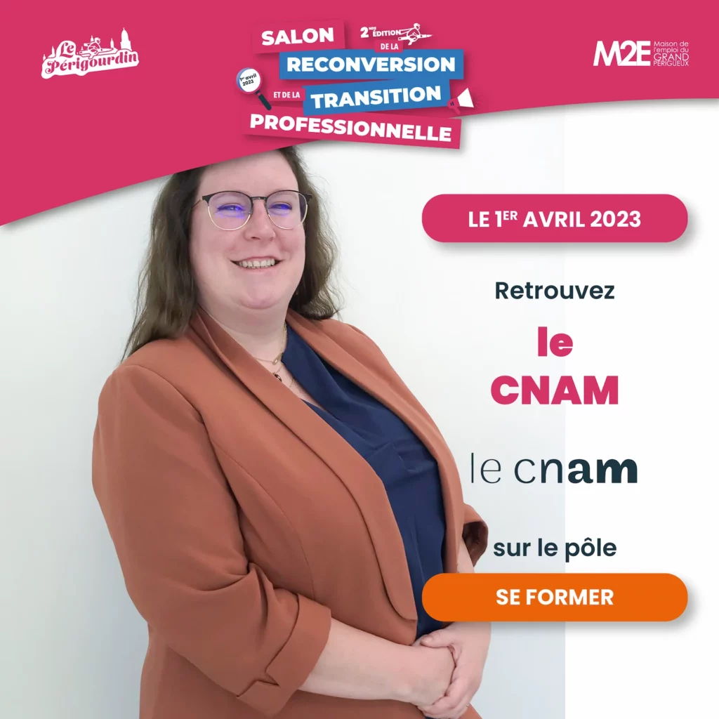 le cnam - salon de la reconversion perigueux