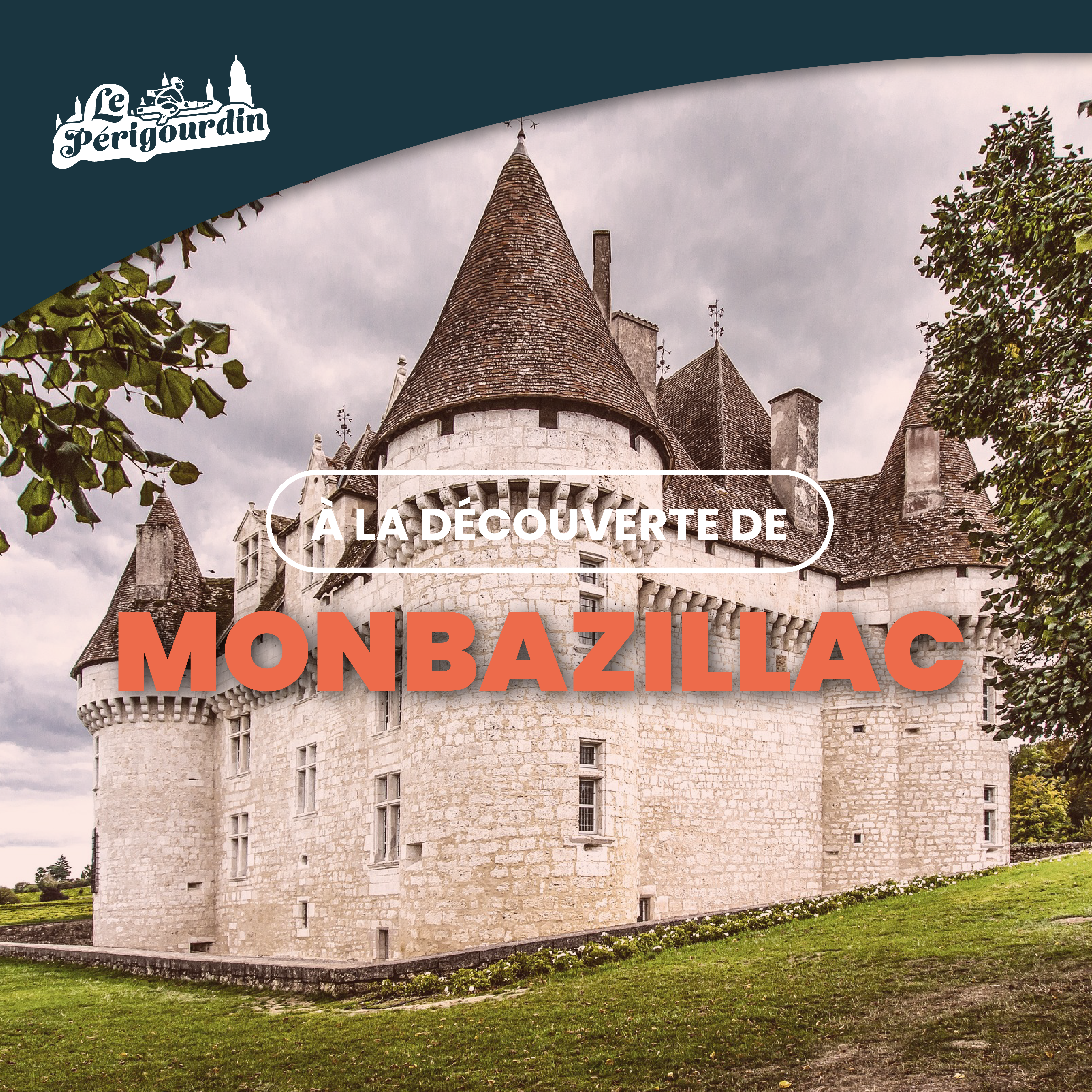 Monbazillac : à la découverte des vins et du château