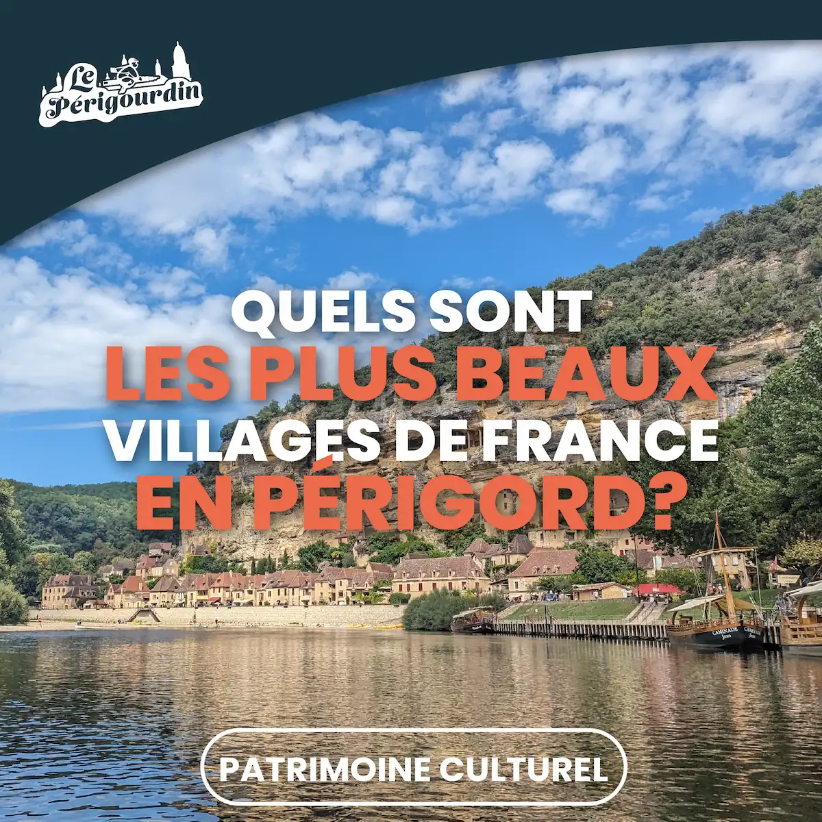 Les Plus Beaux Villages de France en Périgord