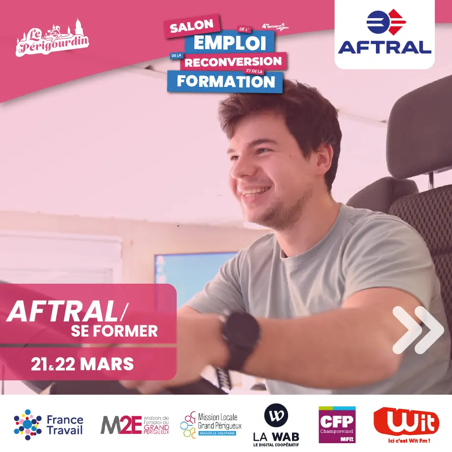 Rejoignez l'AFTRAL au Salon de l'Emploi et de la Formation à Périgueux ! 🚛